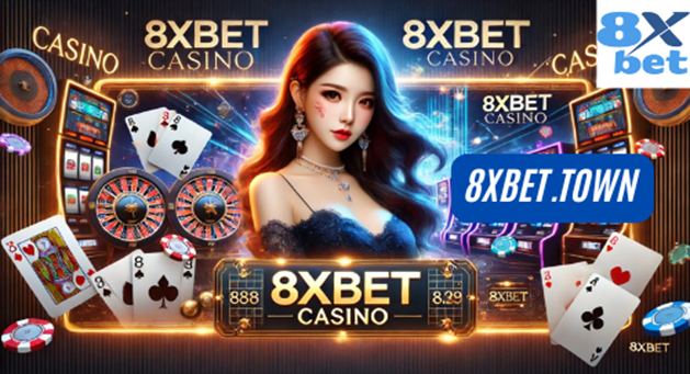 Trải nghiệm casino trực tuyến đẳng cấp tại 8xbet